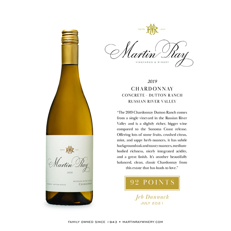 2019 Martin Ray Russian River Valley Dutton Ranch Concrete Acclaim – 92 Pts. Jeb Dunnuck