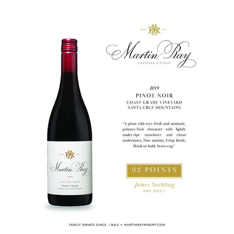 2019 Martin Ray Santa Cruz Mountains Coast Grade Pinot Noir Acclaim – 92 Pts James Suckling