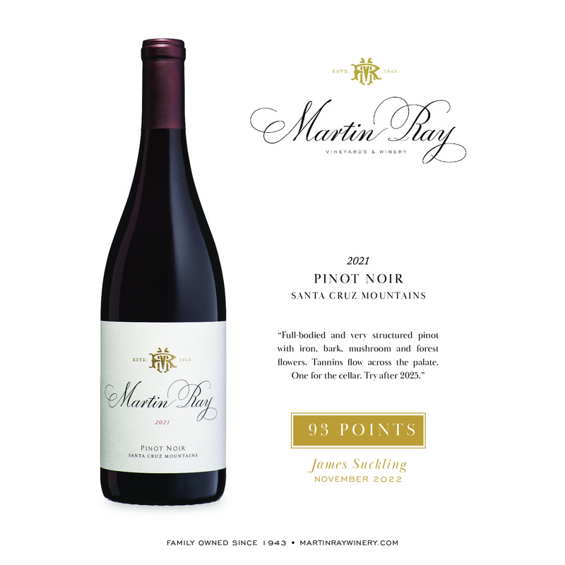 2021 Martin Ray Santa Cruz Mountains Pinot Noir Acclaim – 93 Pts. James Suckling