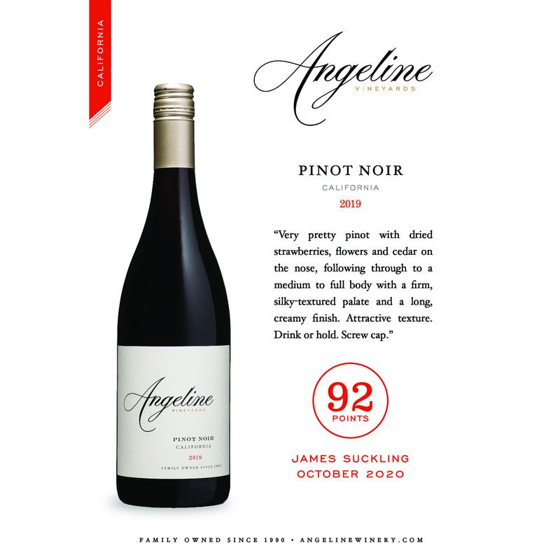 2019 Angeline Pinot Noir Acclaim – 92 Pts. James Suckling