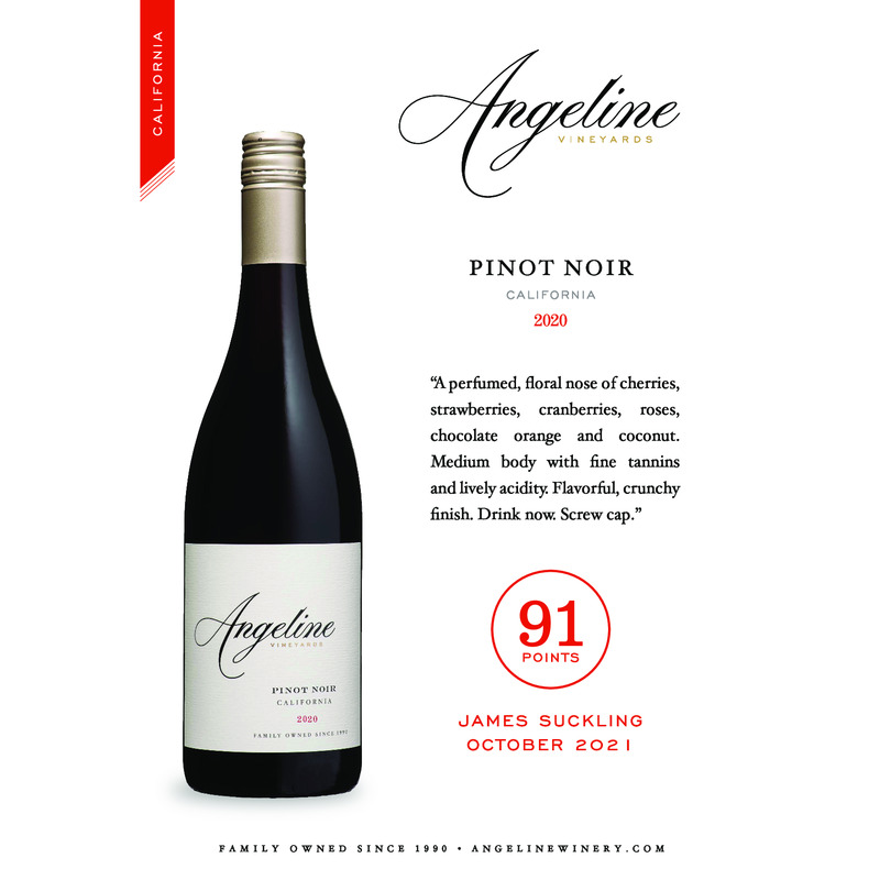 2020 Angeline Pinot Noir Acclaim – 91 Pts. James Suckling
