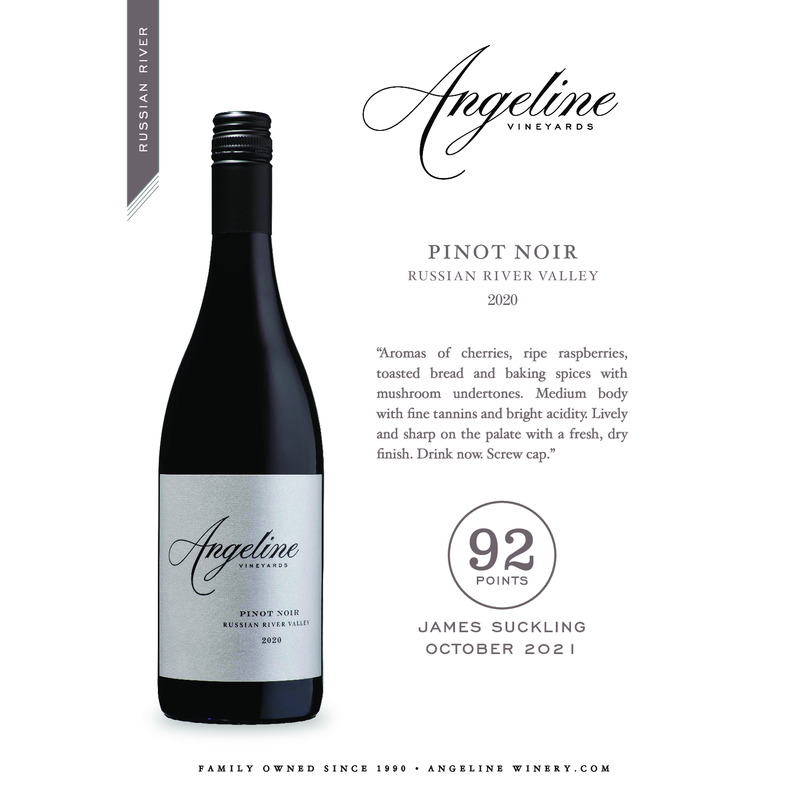 2020 Angeline Russian River Valley Pinot Noir Acclaim – 92 Pts. James Suckling