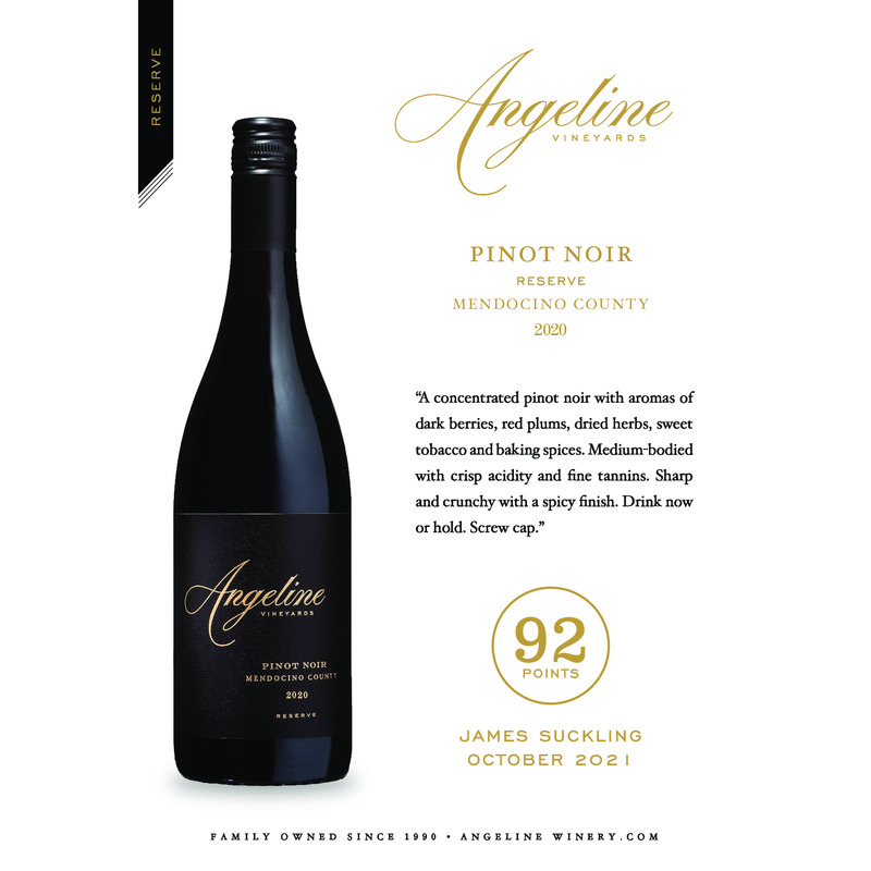 2020 Angeline Reserve Pinot Noir Acclaim – 92 Pts. James Suckling
