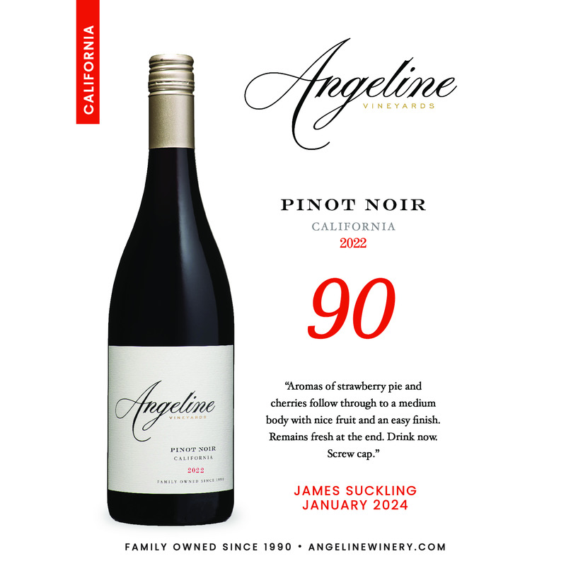 2022 Angeline Pinot Noir Acclaim – 90 pts James Suckling