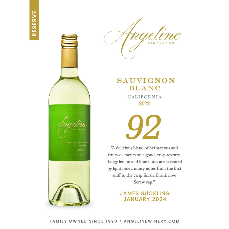 2022 Angeline Reserve Sauvignon Blanc Acclaim – 92 pts James Suckling