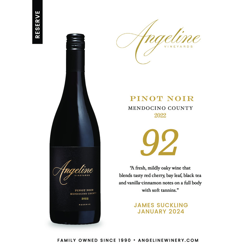 2022 Angeline Reserve Pinot Noir Acclaim – 92 pts James Suckling