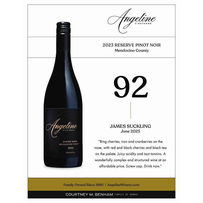 2023 Angeline Reserve Pinot Noir Acclaim – 92 pts James Suckling