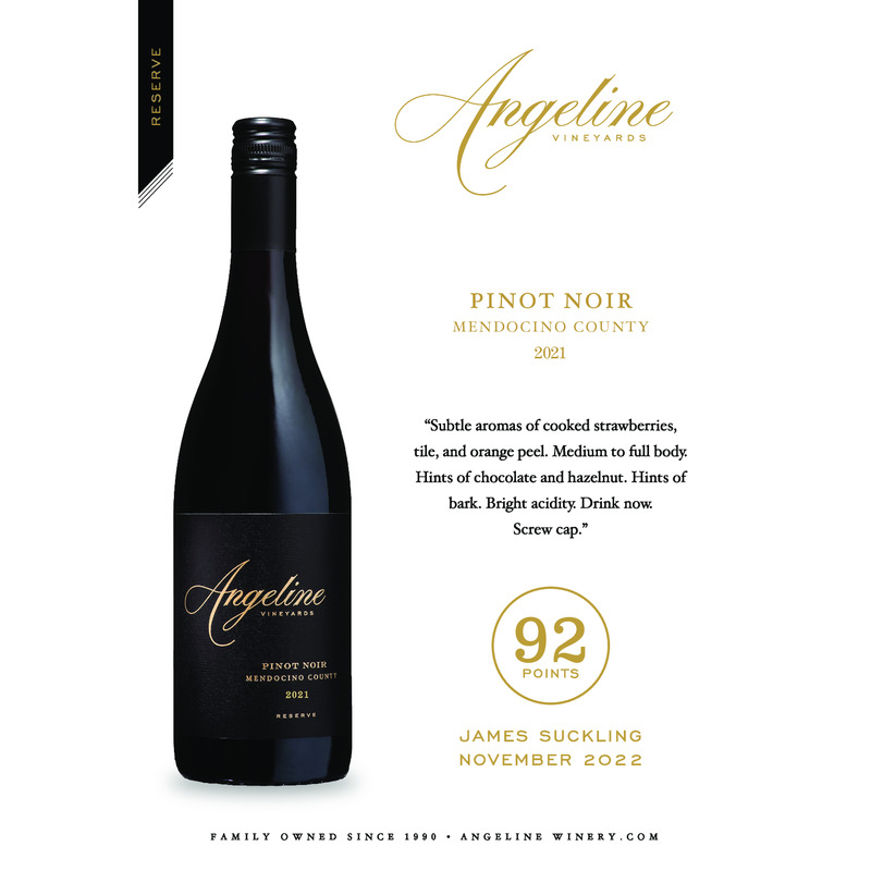 2021 Angeline Reserve Pinot Noir Acclaim – 92 Pts. James Suckling