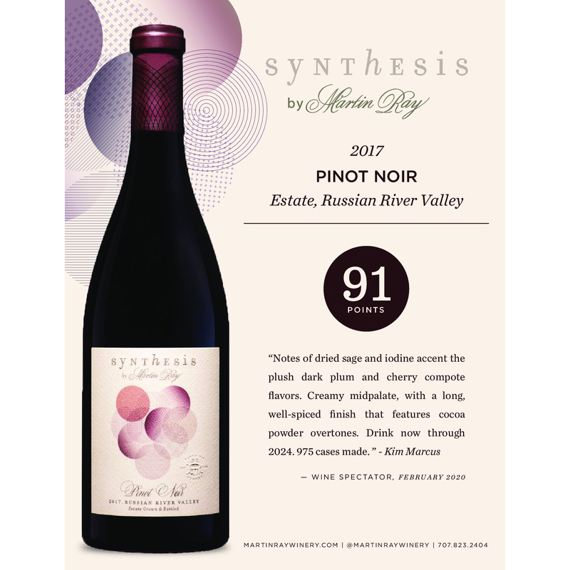 2017 Martin Ray Synthesis Russian River Valley Estate Pinot Noir Acclaim – 91 Pts. Wine Spectator