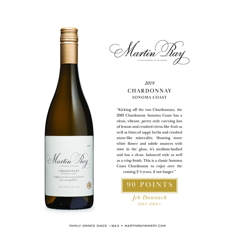 2019 Martin Ray Sonoma Coast Chardonnay Acclaim – 90 Pts. Jeb Dunnuck