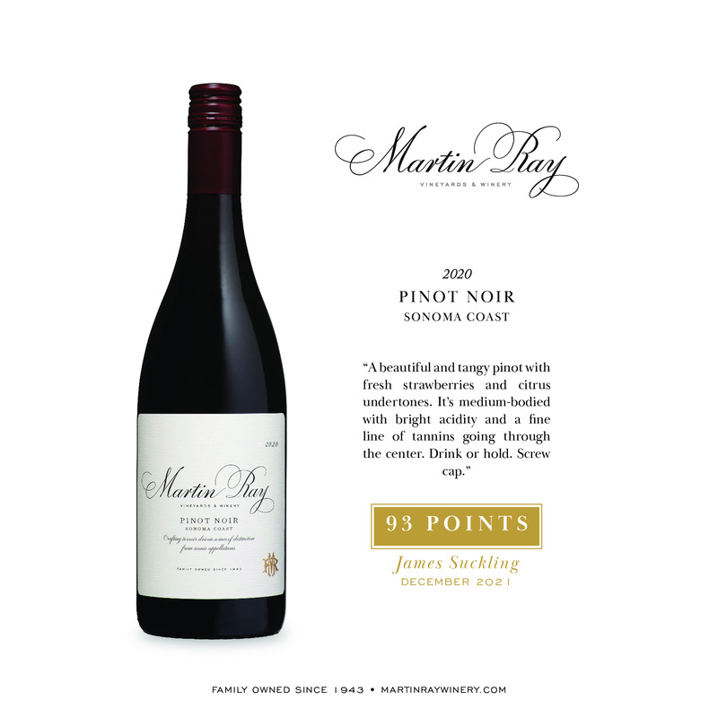 2020 Martin Ray Sonoma Coast Pinot Noir Acclaim – 93 Pts. James Suckling